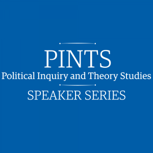 PINTS Speaker Series: Upcoming Events